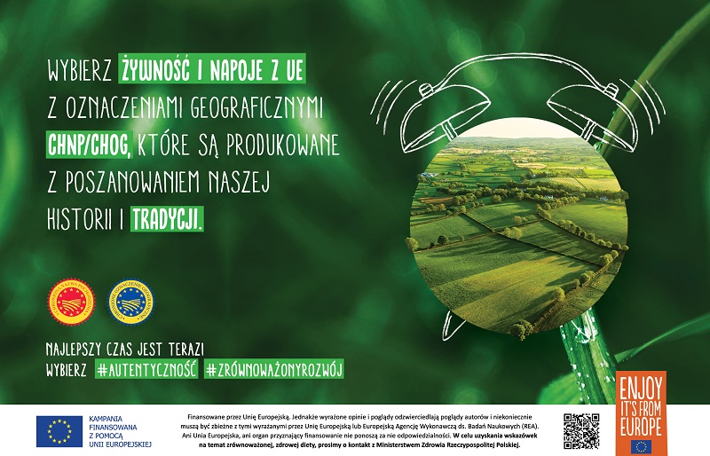 Tradycje i historia, które kryją się za unijnymi certyfikatami ChOG (Chronione Oznaczenie Geograficzne) i ChNP (Chroniona Nazwa Pochodzenia)